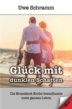 Die Diagnose Krebs und die Suche nach Glück und Normalität